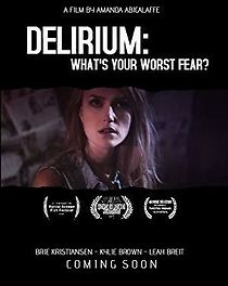 Watch Delirium: What's Your Worst Fear?