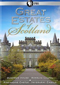 Watch Great Estates of Scotland