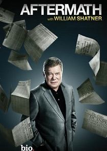 Watch Aftermath with William Shatner