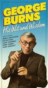 Watch George Burns - His Wit and Wisdom