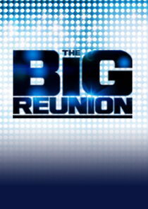 Watch The Big Reunion