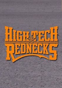 Watch High Tech Rednecks