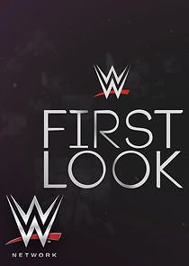 Watch WWE First Look