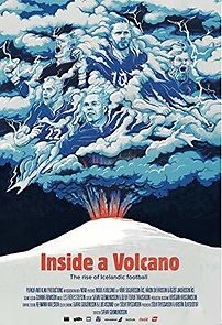 Watch Inside a Volcano