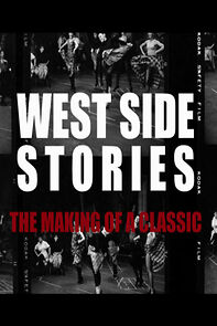 Watch West Side Stories: The Making of a Classic