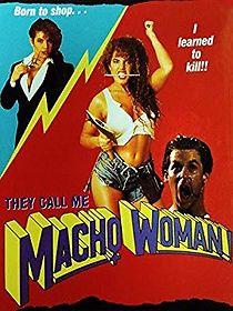 Watch They Call Me Macho Woman!