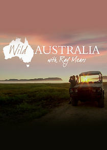 Watch Wild Australia with Ray Mears