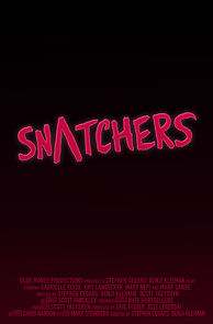Watch Snatchers