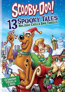 Watch Scooby-Doo: 13 Spooky Tales - Holiday Chills and Thrills