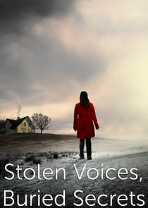 Watch Stolen Voices, Buried Secrets