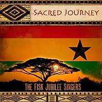 Watch Fisk Jubilee Singers: Sacred Journey