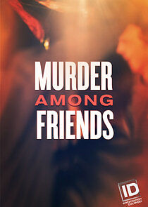 Watch Murder Among Friends