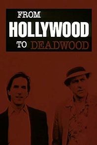 Watch From Hollywood to Deadwood