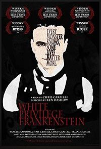 Watch White Privilege Frankenstein