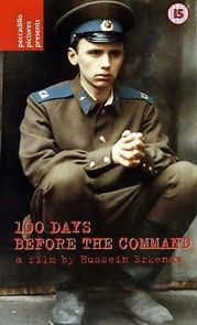Watch 100 Days Before the Command