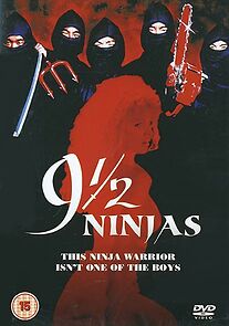 Watch 9 1/2 Ninjas!