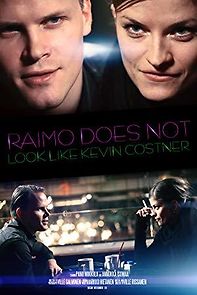 Watch Raimo ei näytä Kevin Costnerilta
