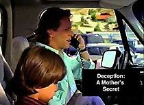 Watch Deception: A Mother's Secret