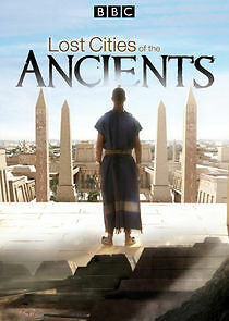 Watch Lost Cities of the Ancients