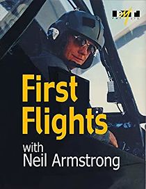 Watch First Flights with Neil Armstrong