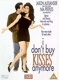 Watch I Don't Buy Kisses Anymore