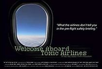 Watch Welcome Aboard Toxic Airlines