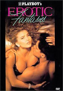 Watch Playboy's Erotic Fantasies