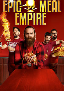 Watch Epic Meal Empire