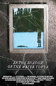 Watch In the Shadow of the Water Tower