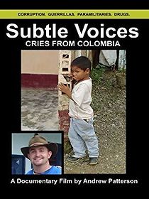 Watch Subtle Voices: Cries from Colombia