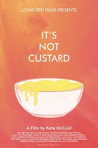 Watch It's Not Custard (Short 2018)