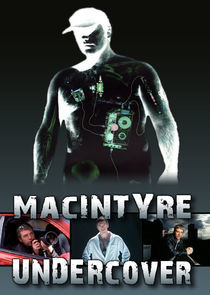 Watch MacIntyre: Undercover