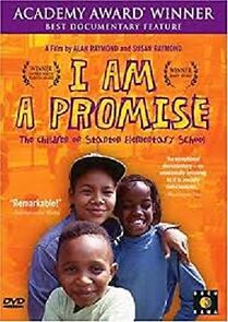 Watch I Am a Promise: The Children of Stanton Elementary School