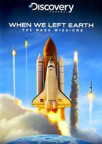 Watch When We Left Earth: The NASA Missions