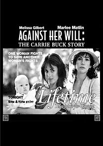 Watch Against Her Will: The Carrie Buck Story