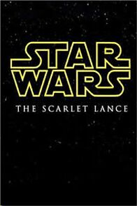 Watch Star Wars: The Scarlet Lance (Short 2014)