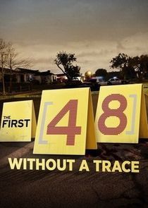Watch The First 48: Without a Trace