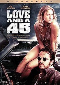 Watch Love and a .45