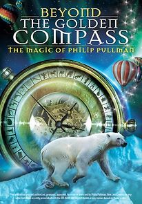 Watch Beyond 'The Golden Compass': The Magic of Philip Pullman