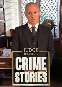 Watch Judge Rinder's Crime Stories