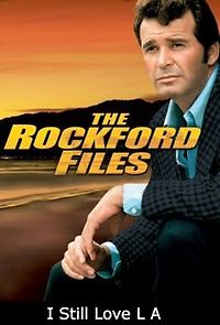 Watch The Rockford Files: I Still Love L.A.