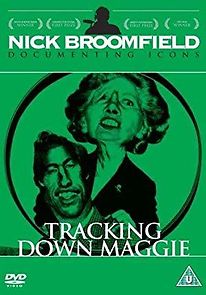 Watch Tracking Down Maggie: The Unofficial Biography of Margaret Thatcher