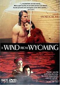 Watch A Wind from Wyoming