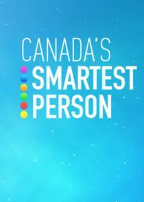 Watch Canada's Smartest Person