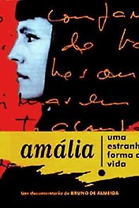 Watch Amália - Uma Estranha Forma de Vida