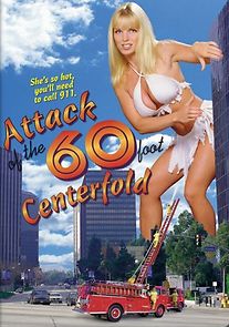 Watch Attack of the 60 Foot Centerfolds