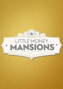 Watch Little Money Mansions