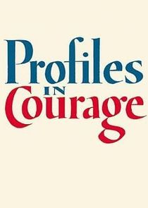 Watch Profiles in Courage