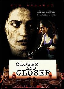 Watch Closer and Closer
