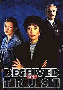 Watch Deceived by Trust: A Moment of Truth Movie